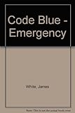Code blue - emergency
