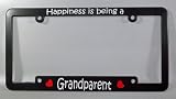 Happiness is being a Grandparent - Black Plastic License Plate Frame with Vinyl Lettering