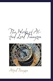 The works of Alfred lord Tennyson