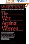 The War Against Women