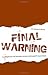 Final Warning