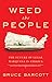 Weed the People: The Future of Legal Marijuana in America