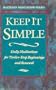 Keep It Simple: Daily Meditations for Twelve-Step Beginnings and Renewal (Hazelden Meditation Series)