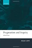 Pragmatism and inquiry : selected essays