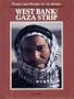 West Bank/Gaza Strip (Places and Peoples of the World)