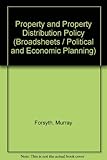Property and property distribution policy