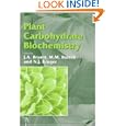 Plant Carbohydrate Biochemistry (SEB Experimental Biology Reviews)