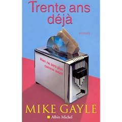Trente ans d�j�
