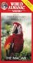 Save the Endangered Species-The Macaw [VHS]