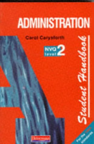 Administration: Student Handbook NVQ Level 2 (NVQ Administration Levels 1-3)