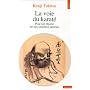 La Voie du karat� : pour une th�orie des arts martiaux japonais