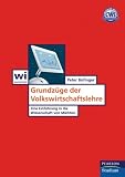 Grundz�ge der Volkswirtschaftslehre. Eine Einf�hrung in die Wissenschaft von M�rkten