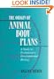 The Origin of Animal Body Plans: A Study in Evolutionary Developmental Biology
