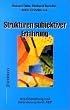 Strukturen subjektiver Erfahrung: Ihre Erforschung und Ver�nderung durch NLP
