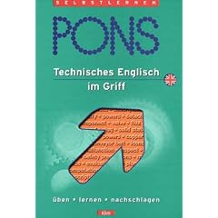 PONS Technisches Englisch im Griff. Üben, lernen, nachschlagen.