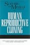 Scientific and Medical Aspects of Human Reproductive Cloning