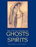 Encyclopaedia of Ghosts and Spirits
