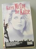 Produkt-Bild: Karen McCoy. Die Katze. Roman.