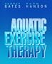 Aquatic Exercise Therapy, 1e