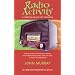 Radio Activity: A Cumbrian Tale in Five Emissions