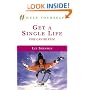 Get a Single Life: One Can Be Fun! (Help Yourself)
