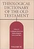 Theological Dictionary of the Old Testament, Vol. 9