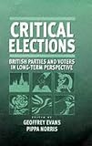 Critical Elections: British Parties and Voters in Long-term Perspective