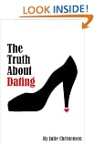 The Truth About Dating