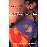 El Imperio De Los Suenosby Giannina Braschi