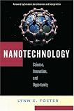 Nanotechnology: Science, Innovation, and Opportunity