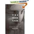 The Dark Gaze: Maurice Blanchot and the Sacred (Religion and Postmodernism Series) by  Kevin Hart