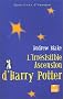 L'Irr�sistible ascension de Harry Potter