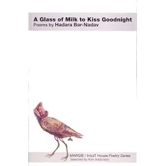 A Glass of Milk to Kiss Goodnight (Intuit House Poetry)