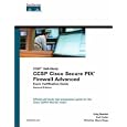 CCSP Cisco Secure PIX Firewall Advanced Exam Certification Guide (CCSP Self-Study) (2nd...