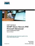 CCSP Cisco Secure PIX Firewall Advanced Exam Certification Guide (CCSP Self-Study) (2nd Edition) (CCSP Self-study)