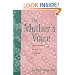 The Mother's Voice: Strengthening Intimacy in Families