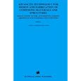 Advanced Technology for Design and Fabrication of Composite Materials and Structures: Applications to the Automotive,... by George C. Sih, Alberto Carpinteri, and G. Surace