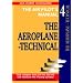 The Aeroplane, Technical (Air Pilot's Manual)