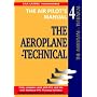 The Aeroplane, Technical (Air Pilot's Manual)