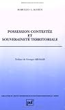 Possession contestee & souver.territ