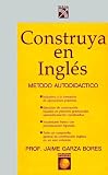 Construya En Ingles: Metodo Autodidactico (Coleccion Universo)