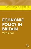 Review Palgrave Macmillan  / Economic Policy in Britain (Contemporary political studies)