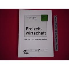 Freizeitwirtschaft. M�rkte und Konsumwelten