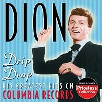 Drip Drop: His Greatest Hits on Columbia Records