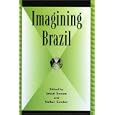 Imagining Brazil (Global Encounters) by Jessé Souza and Valter Sinder