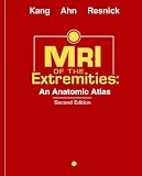 MRI of the Extremities: An Anatomic Atlas