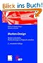 Marken-Design: Marken entwickeln, Markenstrategien erfolgreich umsetzen