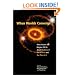 When Worlds Converge: What Science and Religion Tell Us about the Story of the Universe and Our Place in It