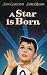 Video : A Star Is Born