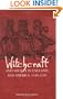 Witchcraft and Society in England and America, 1550-1750